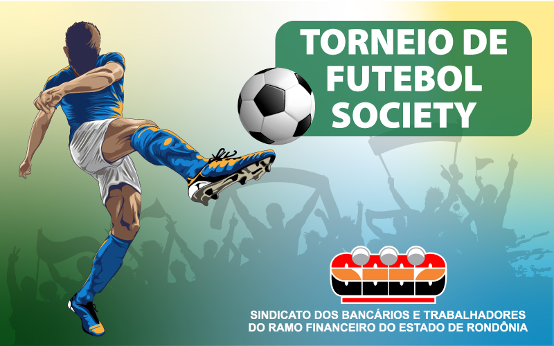 Vem aí o Torneio de Futebol Society dos Bancários 2019!